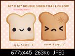 Klicke auf die Grafik für eine größere Ansicht

Name:	Toast_pillow___double_sided_by_QueenOfDorks.jpg
Hits:	355
Größe:	263,4 KiB
ID:	11306
